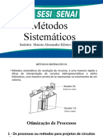 Métodos Sistemáticos: Instrutor: Marcus Alessandro Ribeiro Lemes