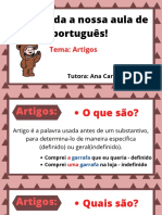 Bem-Vinda A Nossa Aula de Português!: Tema: Artigos