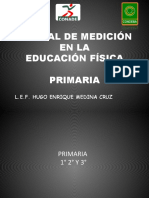 Manual de Medición en La Educación Física Primaria: L.E.F. Hugo Enrique Medina Cruz