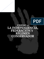 La Independencia,: Federacion Y