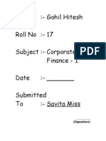 Name:-Gohil Hitesh Roll No: - 17 Subject: - Corporate Finance - I Date: - Submitted To: - Savita Miss