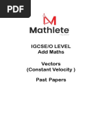 Igcse/O Level Add Maths Vectors (Constant Velocity) Past Papers