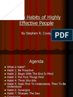 Seven Habits of Highly Effective People: by Stephen R. Covey