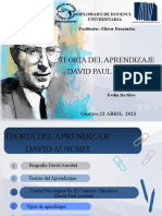 Teoria Del Aprendizaje David Paul Ausubel: Diplomado de Docencia Universitaria Facilitador: Eliécer Hernández