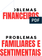 Soluções para problemas financeiros, familiares e de saúde