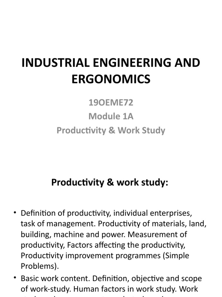 Industrial Engineering and Ergonomics 19OEME72 Module 1A Productivity