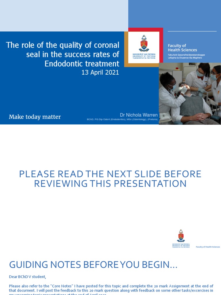 2021 BChD V 13 April 2021 The role of coronal seal in Endodontic