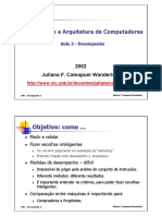 Organização e Arquitetura de Computadores: Objetivo: Como ..