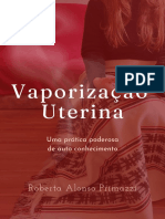 Vaporização Uterina: Uma Prática Poderosa de Auto Conhecimento