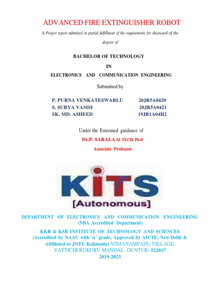 Advanced Fire Extinguisher Robot: Bachelor of Technology IN Electronics ...