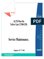 Service Maintenance.: ALTO Den-Sin Yellow Line C2500-25D