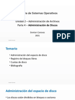 Cátedra de Sistemas Operativos: Unidad 2 - Administración de Archivos Parte 4 - Administración de Discos