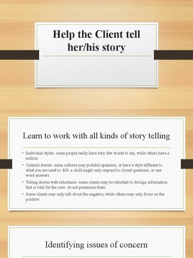 Help The Client Tell Her/his Story | PDF | Self-Improvement