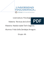 Licenciatura: Psicología Materia: Técnicas de La Entrevista. Maestra: Natalia Isabel Tarín Segovia. Alumna: Frida Sofia Zendejas Arreguin. Grupo: 4A