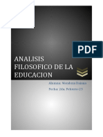 Analisis Filosofico de La Educacion: Alumna: Mendoza Daiana Fecha: 2da. Febrero-23