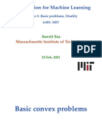 Optimization For Machine Learning: Lecture 3: Basic Problems, Duality 6.881: MIT