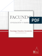 Facundo. Civilización o barbarie (1845) - Domingo Faustino Sarmiento