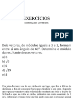 Exercícios: Composição de Movimentos