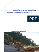 Few Examples of Large Scale Landslides Occurred at The Federal Roads