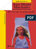 Ana Maria Machado: Eso No Me Lo Quita Nadie
