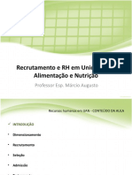 Recrutamento e RH em Unidades de Alimentação e Nutrição: Professor Esp. Márcio Augusto