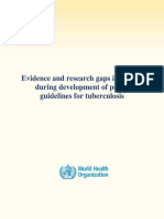 Evidence and Research Gaps Identified During Development of Policy Guidelines For Tuberculosis