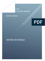 Matriz de Riesgo: Presentado Por Francisco Alejandro Norden Gestión Logística