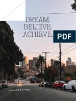 Dream. Believe. Achieve.