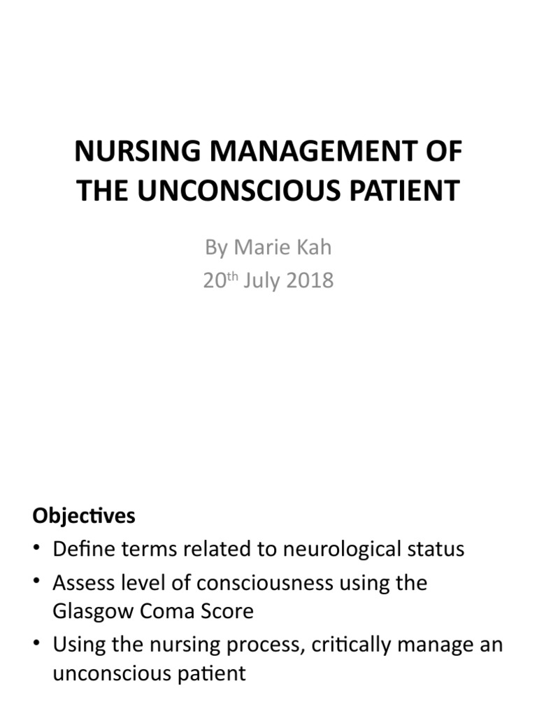 Nursing Management of The Unconscious Patient PDF Coma Pneumonia