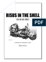 Risus in the Shell: Life on the Dark Streets