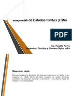 Máquinas de Estados Finitos (FSM) : Ing. Rosalba Reyes Asignatura: Circuitos y Sistemas Digital IA/IIA