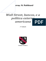 Wall Street - Bancos e A Politica Externa Americana ROTHBARD