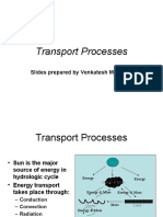 Transport Processes: Slides Prepared by Venkatesh Merwade