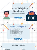 Konsep Kebijakan Kesehatan: Dosen Pengampuh: Vidianto S.KM.,M.PH