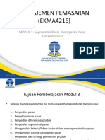 Manajemen Pemasaran (EKMA4216) : MODUL 3: Segmentasi Pasar, Penargetan Pasar, Dan Pemosisian