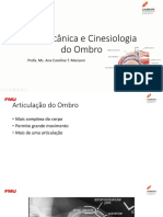 Biomecânica e Cinesiologia Do Ombro: Profa. Ms. Ana Carolina T. Manzoni