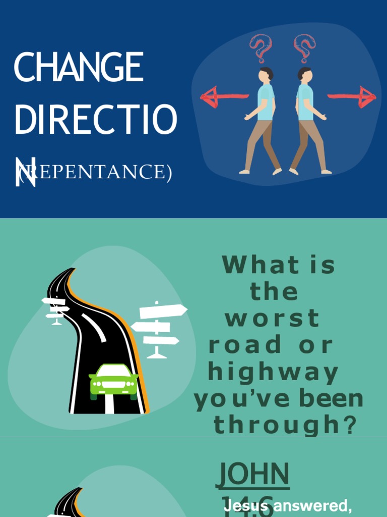 Change Directio N: (Repentance) | PDF | Systematic Theology | Theology
