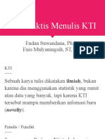 Cara Praktis Menulis KTI: Endan Suwandana, Ph.D. Euis Mulyaningsih, ST, MT