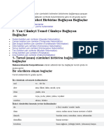 1-Temel Cümleleri Birbirine Bağlayan Bağlaçlar 2 - Yan Cümleyi Temel Cümleye Bağlayan Bağlaçlar