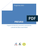 Programa PREVASI Programa de Prevencion Deteccion Asesoramiento y Atencion Del Abuso Sexual Infantil