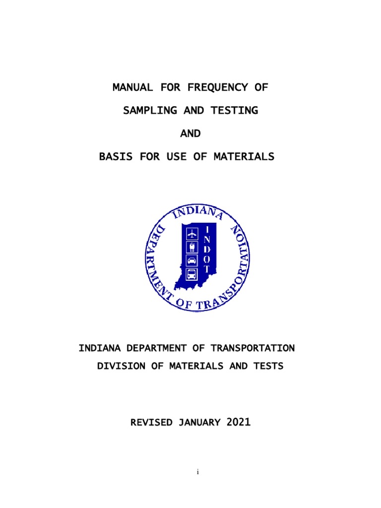 INDOT Sampling and Testing Frequency Manual | PDF | Concrete | Road Surface