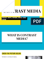 Contrast Media: What, Why, When, Who and HOW