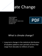 Climate Change: Group Members: Azidah Amir Akalili Nabil Jasri Noor Shakila Bte Ahmad Shah Nur Ain Junian Shammey Tey