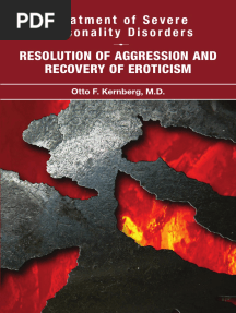 Kernberg, Otto F. - Treatment of Severe Personality Disorders - Resolution of Aggression and Recovery of Eroticism