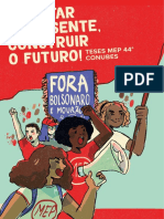 Disputar o Presente, Construir o Futuro!