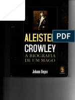 Aleister Crowley - A Biografia de Um Mago