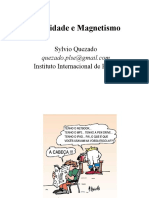 Eletricidade e Magnetismo: Sylvio Quezado Instituto Internacional de Física