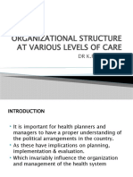 Organizational Structure at Various Levels of Care: DR K.R. Adewoye