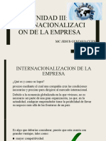 Unidad Iii: Internacionalizaci On de La Empresa: MC Jesus Gustavo Cuen Garcia