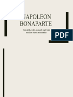 Napoleon Bonaparte: Curiozități, Viață, Momente Captivante Realizat: Anton Alexandrina